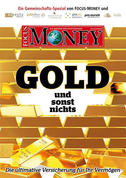  Gold - and nothing else - inflation? No problem? As if! The monetary devaluation is ubiquitous